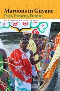 Cover: Maroons in Guyane - University of Georgia Press