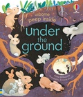 Cover: Peep Inside Under the Ground - Usborne Publishing Ltd