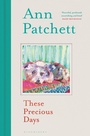 Cover: These Precious Days - Bloomsbury Publishing PLC