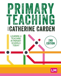 Enlarge image Cover: Primary Teaching - Learning Matters Ltd