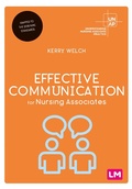 Cover: Effective Communication for Nursing Associates - Learning Matters Ltd