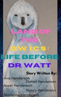 Cover: The Land of the OWICS: - Lulu.com