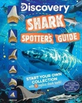 Cover: Discovery: Shark Spotter's Guide - Silver Dolphin Books
