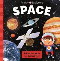 Abbildung von: Priddy Explorers: Space - Priddy Books Us