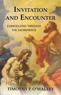 Enlarge image Cover: Invitation and Encounter - Our Sunday Visitor