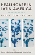 Cover: Healthcare in Latin America - University Press of Florida