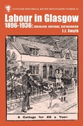 Abbildung von: Labour in Glasgow, 1896-1936 - Polygon An Imprint of Birlinn Limited