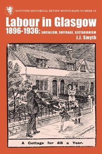 Abbildung von: Labour in Glasgow, 1896-1936 - Polygon An Imprint of Birlinn Limited