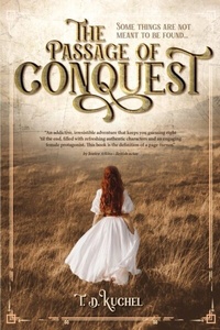 Abbildung von: The Passage of Conquest - T. D. Kuchel