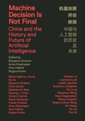 Cover: Machine Decision Is Not Final - Urbanomic Media Ltd
