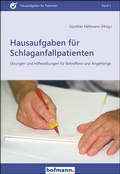 Cover: Hausaufgaben f&uuml;r Schlaganfallpatienten - Hofmann-Verlag