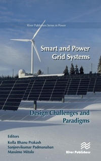 Enlarge image Cover: Smart and Power Grid Systems - Design Challenges and Paradigms - River Publishers