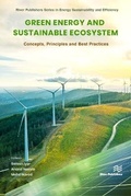 Cover: Green Energy and Sustainable Ecosystem: Concepts, Principles and Best Practices - River Publishers