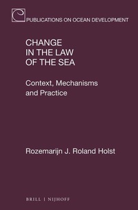 Enlarge image Cover: Change in the Law of the Sea - Martinus Nijhoff