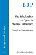 Cover: The Scholarship on Spanish Mystical Literature - Brill