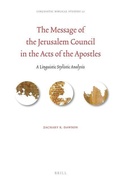 Cover: The Message of the Jerusalem Council in the Acts of the Apostles - Brill