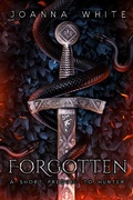 Cover: Forgotten (The Valiant Series) - Joanna White