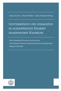 Cover: Gottesdienste und Andachten in ausgew&auml;hlten Feldern diakonischen Handelns - Evangelische Verlagsanstalt