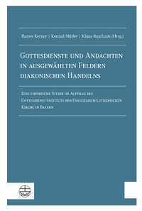 Abbildung von: Gottesdienste und Andachten in ausgewählten Feldern diakonischen Handelns - Evangelische Verlagsanstalt