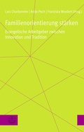 Cover: Familienorientierung st&auml;rken - Evangelische Verlagsanstalt