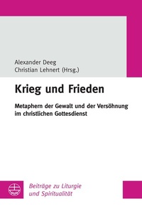 Abbildung von: Krieg und Frieden - Evangelische Verlagsanstalt