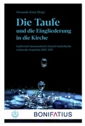 Cover: Die Taufe und die Eingliederung in die Kirche - Evangelische Verlagsanstalt