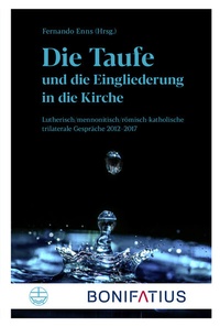 Abbildung von: Die Taufe und die Eingliederung in die Kirche - Evangelische Verlagsanstalt
