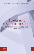 Cover: Streitsache Assistierter Suizid - Evangelische Verlagsanstalt