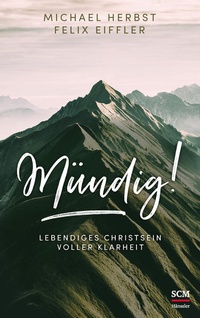 Enlarge image Cover: Mündig! - Hänssler