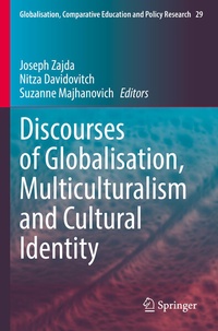 Enlarge image Cover: Discourses of Globalisation, Multiculturalism and Cultural Identity - Springer
