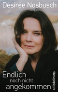 Cover: Endlich noch nicht angekommen - Ullstein