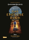 Cover: Disney - Dangerous Secrets 2: Belle und DAS ENDLOSE BUCH (Die Sch&ouml;ne und das Biest) - Carlsen