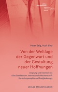 Cover: Von der Weltlage der Gegenwart und der Gestaltung neuer Hoffnungen - Verlag am Goetheanum