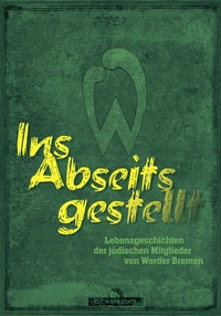 Abbildung von: Werder im Nationalsozialismus - Die Werkstatt