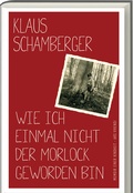 Cover: Wie ich einmal nicht der Morlock geworden bin - ars vivendi