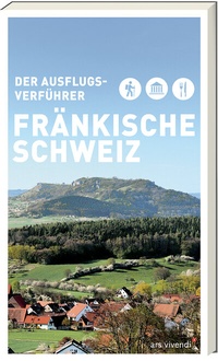 Abbildung von: Ausflugsverführer Fränkische Schweiz - ars vivendi