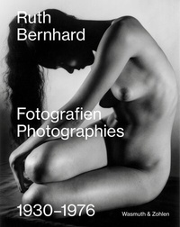Abbildung von: Ruth Bernhard. Fotografien - Photographies - Wasmuth Verlag GmbH