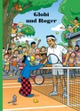 Cover: Globi und Roger - Globi-Verlag