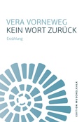 Cover: Kein Wort zur&uuml;ck - Wartburg Verlag - c/o Evangelisches Medienhaus
