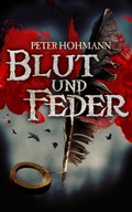 Cover: Blut und Feder - Peter Hohmann
