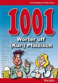 Cover: 1001 W&ouml;rter uff (Kur-) Pf&auml;lzisch - Agiro
