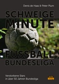 Cover: Schweigeminute Fu&szlig;ball-Bundesliga - Arete Verlag