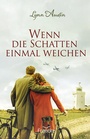 Cover: Wenn die Schatten einmal weichen - Francke-Buch