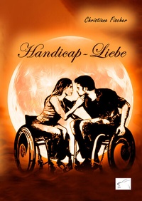 Abbildung von: Handicap-Liebe - Edition Paashaas Verlag EPV