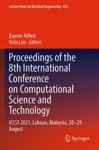 Enlarge image Cover: Proceedings of the 8th International Conference on Computational Science and Technology - Springer
