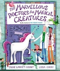 Cover: The Marvellous Doctors for Magical Creatures - Oxford University Press