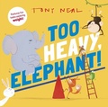 Cover: Too Heavy, Elephant! - OUP Oxford