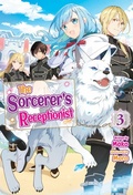 Cover: The Sorcerer's Receptionist: Volume 3 - J-Novel Heart