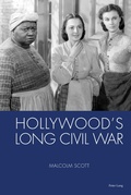 Cover: Hollywood's Long Civil War - Peter Lang Verlag