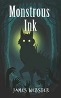 Cover: Monstrous Ink - INSPIRED QUILL